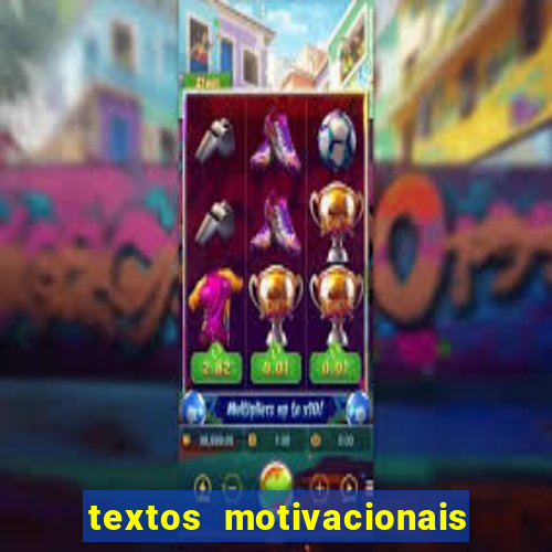 textos motivacionais para equipes